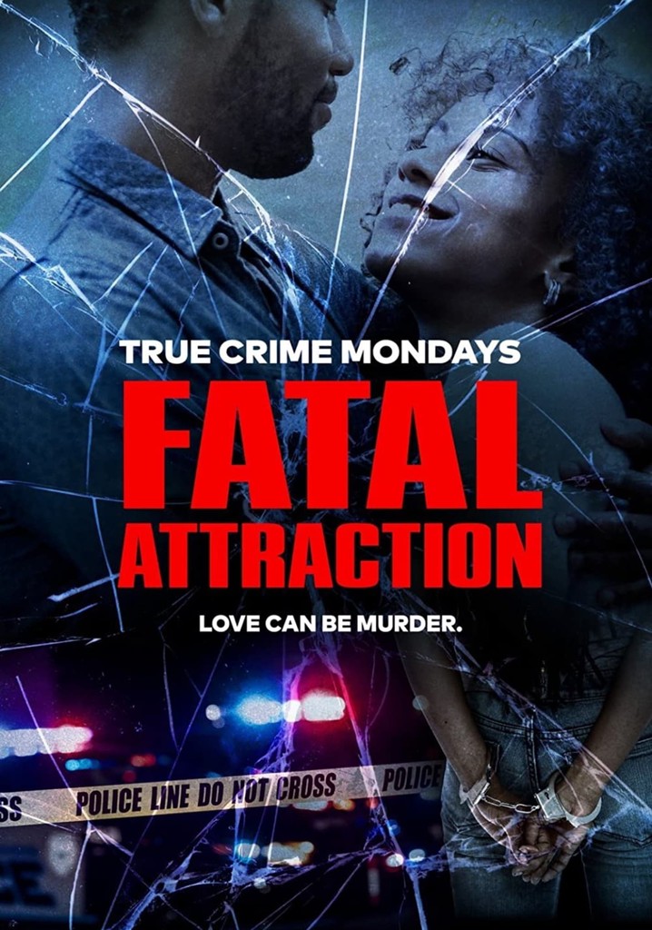 Fatal Attraction Season 5 watch episodes streaming online